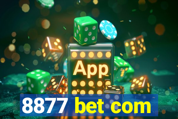 8877 bet com